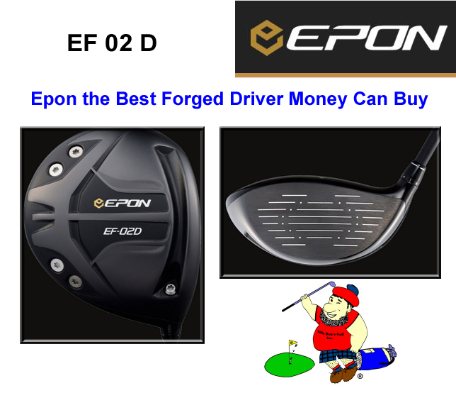 Epon Forged Drivers EF-02 (Japanese) Free Ship (Give us You're Specs.) -  Billy Bob's Golf