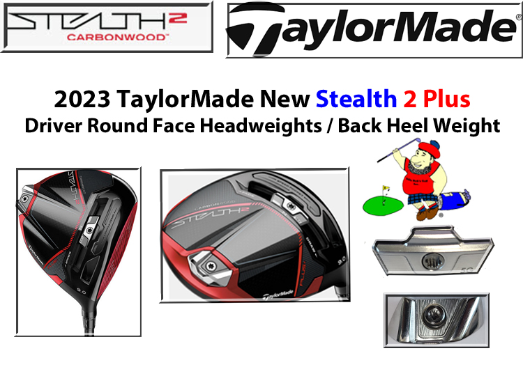 TaylorMade New 2023 STEALTH 2 PLUS, Back Heel Weight, and Slider F&D Weight